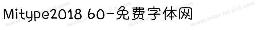 Mitype2018 60字体转换